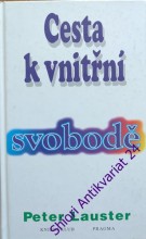 CESTA K VNITŘNÍ SVOBODĚ