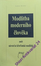 MODLITBA MODERNÍHO ČLOVĚKA