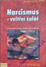 NARCISMUS - Vnitřní žalář