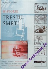 HISTORIE TRESTU SMRTI