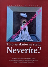 TOTO SA SKUTOČNE STALO - NEVERÍTE ?