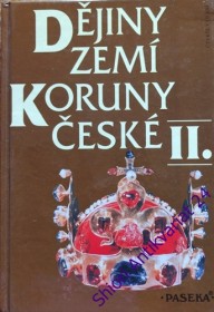 DĚJINY ZEMÍ KORUNY ČESKÉ II.