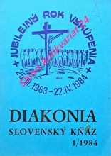 DIAKONIA - SLOVENSKÝ KŇAZ 1 / 1984