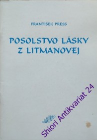 POSOLSTVO LÁSKY Z LITMANOVEJ