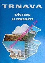 TRNAVA - OKRES A MESTO