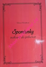 SPOMIENKY VOTKANÉ DO PRÍBEHOV