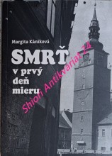 SMRT V PRVÝ DEŇ MIERU