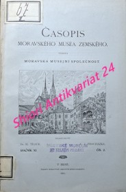 ČASOPIS MORAVSKÉHO MUSEA ZEMSKÉHO - Ročník XI. - číslo 2