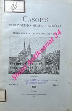 ČASOPIS MORAVSKÉHO MUSEA ZEMSKÉHO - Ročník X. - číslo 1