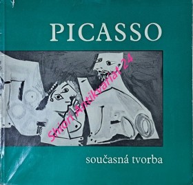 PABLO PICASSO současná tvorba - katalog výstavy ve výstavní síni Mánes v Praze v prosinci 1967 - lednu 1968