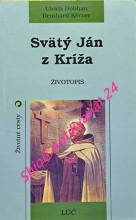 SVÄTÝ JAN Z KRÍŽA - Životopis