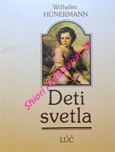 DETI SVETLA - Z mladosti velkých svätcov