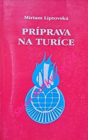 PRÍPRAVA NA TURÍCE - Sedem týždňov meditácií pred Zoslaním Ducha Svätého