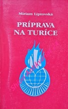 PRÍPRAVA NA TURÍCE - Sedem týždňov meditácií pred Zoslaním Ducha Svätého