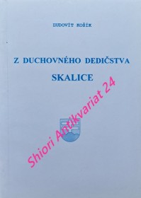 Z DUCHOVNÉHO DEDIČSTVA SKALICE