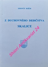 Z DUCHOVNÉHO DEDIČSTVA SKALICE