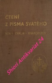 ČTENÍ Z PÍSMA SVATÉHO - NOVÝ ZÁKON - EVANGELIUM