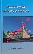 POUTNÍ MÍSTA MORAVY A SLEZSKA