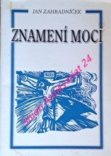 ZNAMENÍ MOCI