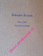 BOHUSLAV REYNEK - PIETA V LOĎCE - PIETA DANS LA BARQUE - Katalog  k výstavám v Praze 30.5.-6.10.2002 a v Nîmes 2.11.-30.11.2002