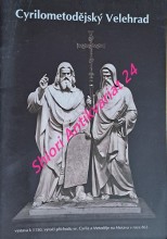 CYRILOMETODĚJSKÝ VELEHRAD - výstava k 1150. výročí příchodu sv. Cyrila a Metoděje na Moravu v roce 863