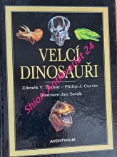 VELCÍ DINOSAUŘI - Příběh evoluce gigantů