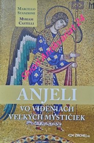 ANJELI VO VIDENIACH VELKÝCH MYSTIČIEK