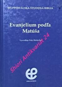 EVANJELIUM PODLA MATÚŠA - Wuppertálska študijná biblia - NOVÝ ZÁKON