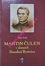 MARTIN ČULLEN V DEJINÁCH BANSKEJ BYSTRICE