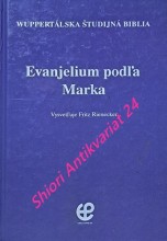 EVANJELIUM PODLA MARKA - Wuppertálska študijná biblia  NOVÝ ZÁKON