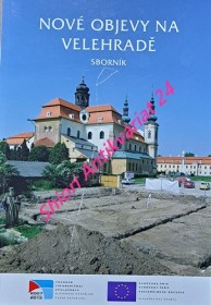 NOVÉ OBJEVY NA VELEHRADĚ - Sborník " Velehrad - Trnava , společné kořeny jezuitské kultury a vzdělávání "