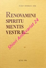 RENOVAMINI SPIRITU MENTIS VESTRAE... Obnovte sa duchovne premenou zmýšlania... (Ef 4,23) Meditácie a homílie z duchovných cvičení pre kňazov