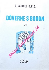 DOVERNE S BOHOM - Rozjímania na každý deň - diel VI