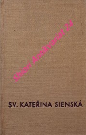 SVATÁ KATEŘINA SIENSKÁ