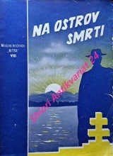 NA OSTROV SMRTI - P. Damián de Veuster