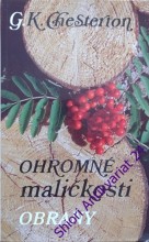 OHROMNÉ MALIČKOSTI OBRANY