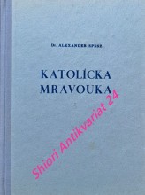 KATOLÍCKA MRAVOUKA