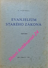 EVANJELIUM STARÉHO ZÁKONA ( KNIHA IZAIÁŠOVA )- čásť prvá