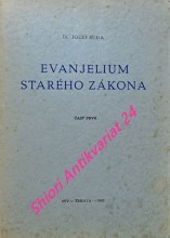 EVANJELIUM STARÉHO ZÁKONA ( KNIHA IZAIÁŠOVA )- čásť prvá