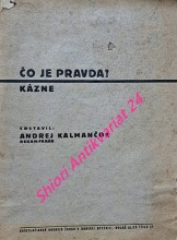 ČO JE PRAVDA ? KÁZNE