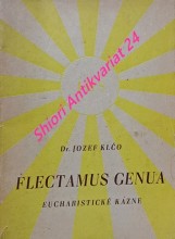 FLECTAMUS GENUA ( EUCHARISTICKÉ KÁZNE )