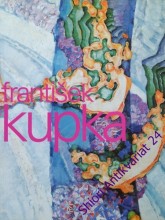 FRANTIŠEK KUPKA - Průkopník abstrakce malíř kosmu