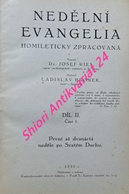 NEDĚLNÍ EVANGELIA HOMILETICKY ZPRACOVANÁ - Díl II. část 1-2 - PRVNÍ AŽ DVANÁCTÁ / TŘINÁCTÁ AŽ DVACÁTÁ ČTVRTÁ  NEDĚLE PO SVATÉM DUCHU