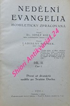 NEDĚLNÍ EVANGELIA HOMILETICKY ZPRACOVANÁ - Díl II. část 1-2 - PRVNÍ AŽ DVANÁCTÁ / TŘINÁCTÁ AŽ DVACÁTÁ ČTVRTÁ  NEDĚLE PO SVATÉM DUCHU