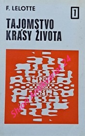 TAJOMSTVO KRÁSY ŽIVOTA I ( HLADANIE )