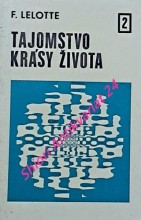 TAJOMSTVO KRÁSY ŽIVOTA II ( Nedokončená symfónia )