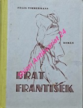 BRAT FRANTIŠEK ( FRANZISKUS )