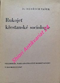 RUKOJEŤ KŘESŤANSKÉ SOCIOLOGIE (1947)