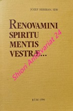 RENOVAMINI SPIRITU MENTIS VESTRAE... Obnovte sa duchovne premenou zmýšlania... (Ef 4,23) Meditácie a homílie z duchovných cvičení pre kňazov