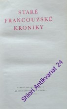 STARÉ FRANCOUZSKÉ KRONIKY